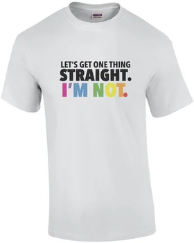 Bir şeyi açıklığa kavuşturalım. Ben değilim. Gay Pride Tişört-Lezbiyen Tişört