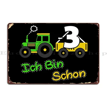 Ich Bin Schon 3 Traktor Metal Plak Poster Boyama Kulübü Oluşturmak Baskılı Tasarım Pub Tabela Posteri